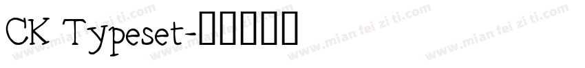 CK Typeset字体转换